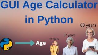 GUI Age Calculator Using Python