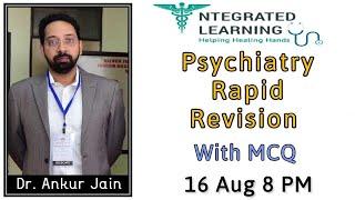 PSYCHIATRY RAPID REVISION BY DR ANKUR JAIN