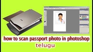 how to passport photo scan in Photoshop "telugu"
