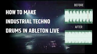 How To Make Hard And Industrial Techno Drums In Ableton Live (English)