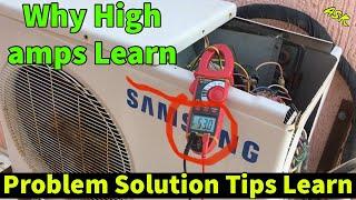 AC high amps going why how many Reasons Compressor high ampere taking Learn tips Tricks Repair