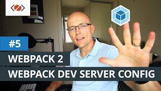 Webpack 2 with Webpack Dev Server Configuration