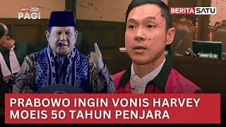  LIVE | Prabowo Ingin Vonis Harvey Moeis 50 Tahun Penjara - Beritasatu Pagi