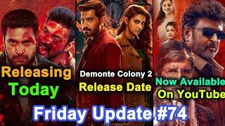 Demonte Colony 2 Release Date , Vettaiyan , Game Changer Release Date  | Friday Update #74