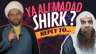 Saying "Ya Ali Madad" is NOT What You Think | Reply to Tauseef ur Rehman | یا علی(ع) مدد