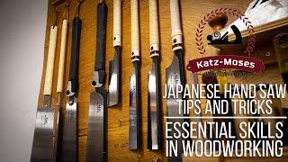 Essential Woodworking Skills - Japanese Saws 101, Tips, Tricks and Buying Advice