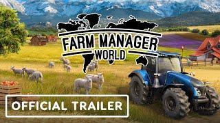 Farm Manager World - Official Trailer