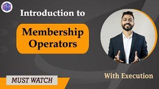 Lec-14: Membership Operators in Python  with Execution ️ | Python Programming ‍‍