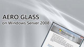 Enabling Aero Glass on Windows Server 2008?