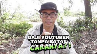 Penghasilan YouTuber Tak Terbatas! Mau Tahu Cara Mendapatkannya? | YouTuber Pemula