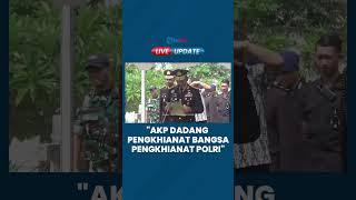 AKP Dadang Dianggap Pengkhianat Bangsa dan Polri, Jenderal TNI: Kami Ikhlas tapi Kami Sangat Marah!