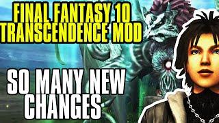 Final Fantasy 10 Transcendence Mod Part 1 ALOT Of Changes