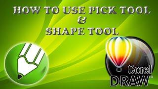 Easy Understanding of the Pick and Shape Tool