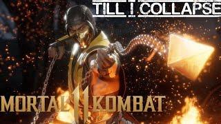 [GMV] Till I Collapse - MK11