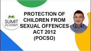 Protection of Children from Sexual Offences POCSO Act 2012