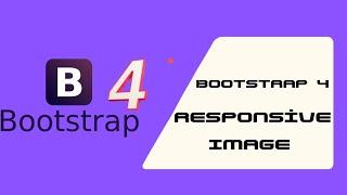 Bootstrap 4 || How to make image responsive|| img-fluid