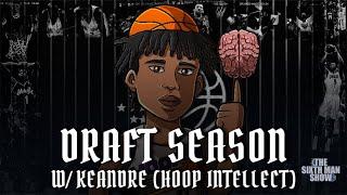 EP. 427 - Draft Season w/ Keandre of Hoop Intellect - Orlando Magic Podcast