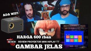 Review Proyektor Mini Hiplay T7..Gambar Jernih,Suara Jelas,Ada Wifi_nya