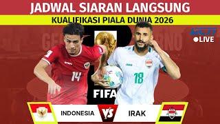 Jadwal Siaran Langsung Kualifikasi Piala Dunia 2026 - Indonesia vs Irak Live RCTI