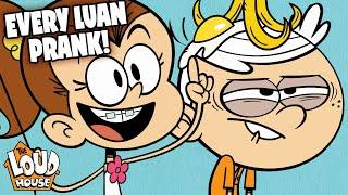 Every Luan Loud Prank Ever!  | The Loud House