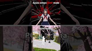 Osana's POV: When Ayano enters SNAP mode