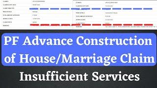 pf rejected insufficient service 2022 | construction of house rejected insufficient service solution