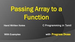 Passing Array to a Function | C Programming in Tamil