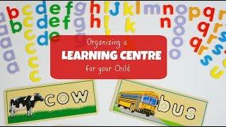 Organizing a Learning Centre for your Child