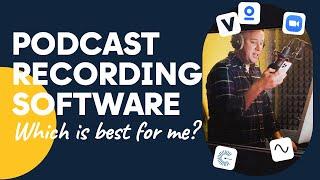 Best Podcast Remote Recording Software