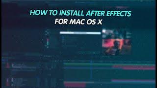 How to Install Adobe After Effects on Mac: A Beginner's Tutorial