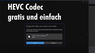 HEVC Codec gratis und einfach installieren 2021 - Deutsch