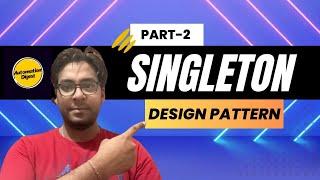 Design Pattern | Singleton - Part 2 | #reflection #serialization #clone #designpattern