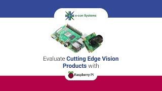 e-con Systems' cameras for Raspberry Pi