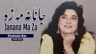 Pashto Hit Song | Janana Ma Za | Shakeela Naz