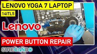 Lenovo Yoga 7 14ITL5 Power Button Repair - Get it Working Again!