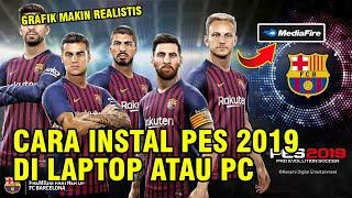 LENGKAP ! CARA INSTAL GAME PES 2019 DI LAPTOP ATAU PC | gameplay dan grafiknya makin realistis