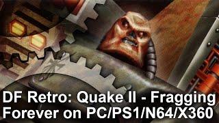 DF Retro: Quake 2 - The Legacy And The Ports!