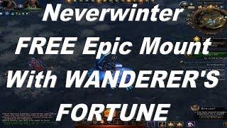 Neverwinter How to Get Free Epic Mount With Wanderer's Fortune | BTPGamingPro