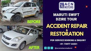 Swift Dzire Tour Accident Work And Restoration | Happy Customers | ACN MULTIBRAND CAR SERVICE CENTRE