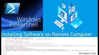 PowerShell Installing software remotely on Multiple Computers