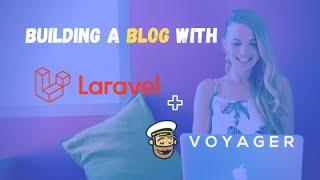 Building a blog with Laravel and Voyager - Part 8 - Create Controller