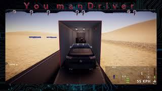 Youmandriver Simulator with Driving onto a moving Transporter !