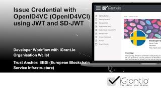 How to issue credentials with OpenID4VC (OpenID4VCI) using JWT and SD-JWT | Visit iGrant.io Devdocs