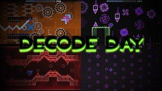 Geometry Dash | Decode + DecodeX + FinalCode + Decone Layout (Decode Day)