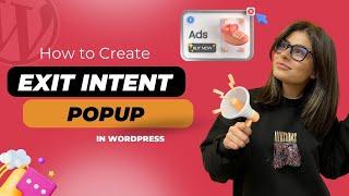 How to Create Exit Intent Popup to WordPress Website