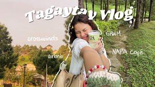 Vlog : ⊹₊⟡⋆ where to go a in tagaytay |  crosswinds, airbnb, napa café [ghibli vibes]