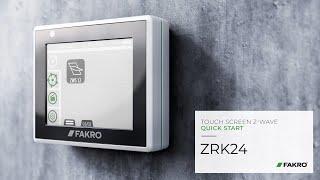 ZRK24 Touch Screen Z-Wave - Quick Start