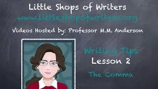 Lesson 2: The Comma