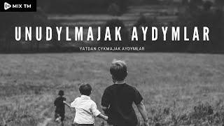 Unudylmajak Aydymlar - Turkmen Aydym 2023