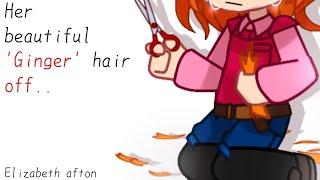 [ FNaF ]Her beautiful 'ginger' hair off.. // Elizabeth Afton